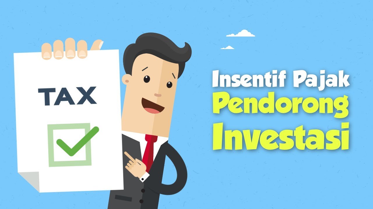 [Motion] Insentif Pajak Pendorong Investasi