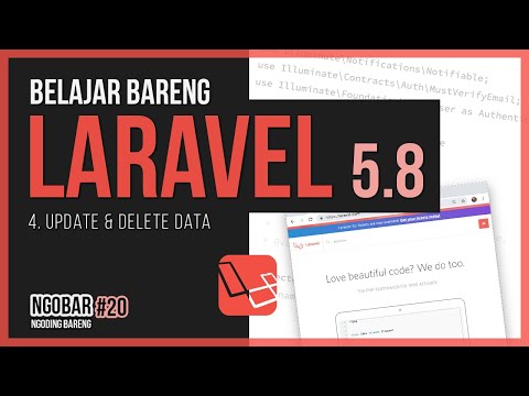 NGOBAR #20 - BELAJAR LARAVEL UNTUK PEMULA - 4. Update & Delete Data