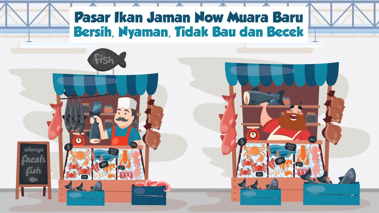 Pasar Ikan Jaman Now Muara Baru, Bersih, Nyaman, Tidak Bau dan Becek