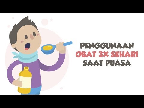 Penggunaan Obat 3x Sehari Saat Puasa