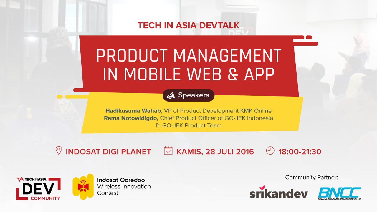 Product Management in Mobile Web & App - Tech In Asia DevTalk