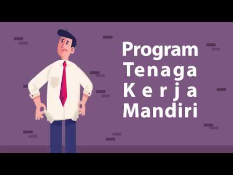 Program Tenaga Kerja Mandiri  Solusi Atasi Pengangguran