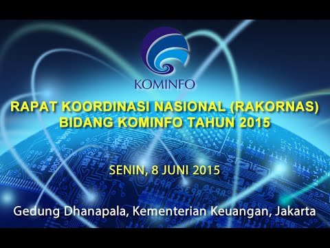 Rapat Koordinasi Nasional (Rakornas) Bidang Kominfo Tahun 2015