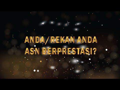 Rekan Anda ASN Berprestasi? Daftarin Aja di Anugerah ASN 2019!