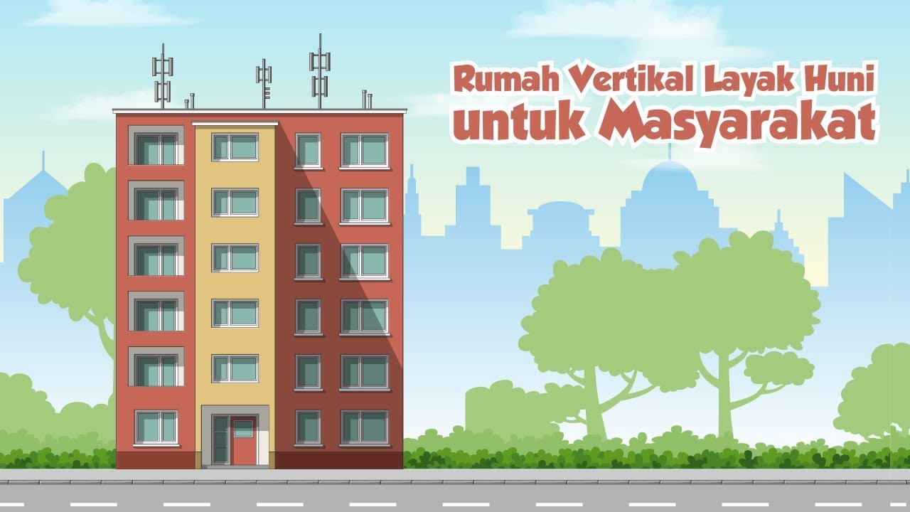 Rumah Vertikal Layak Huni untuk Masyarakat