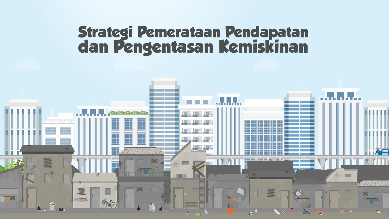 Strategi Pemerataan Pendapatan dan Pengentasan Kemiskinan