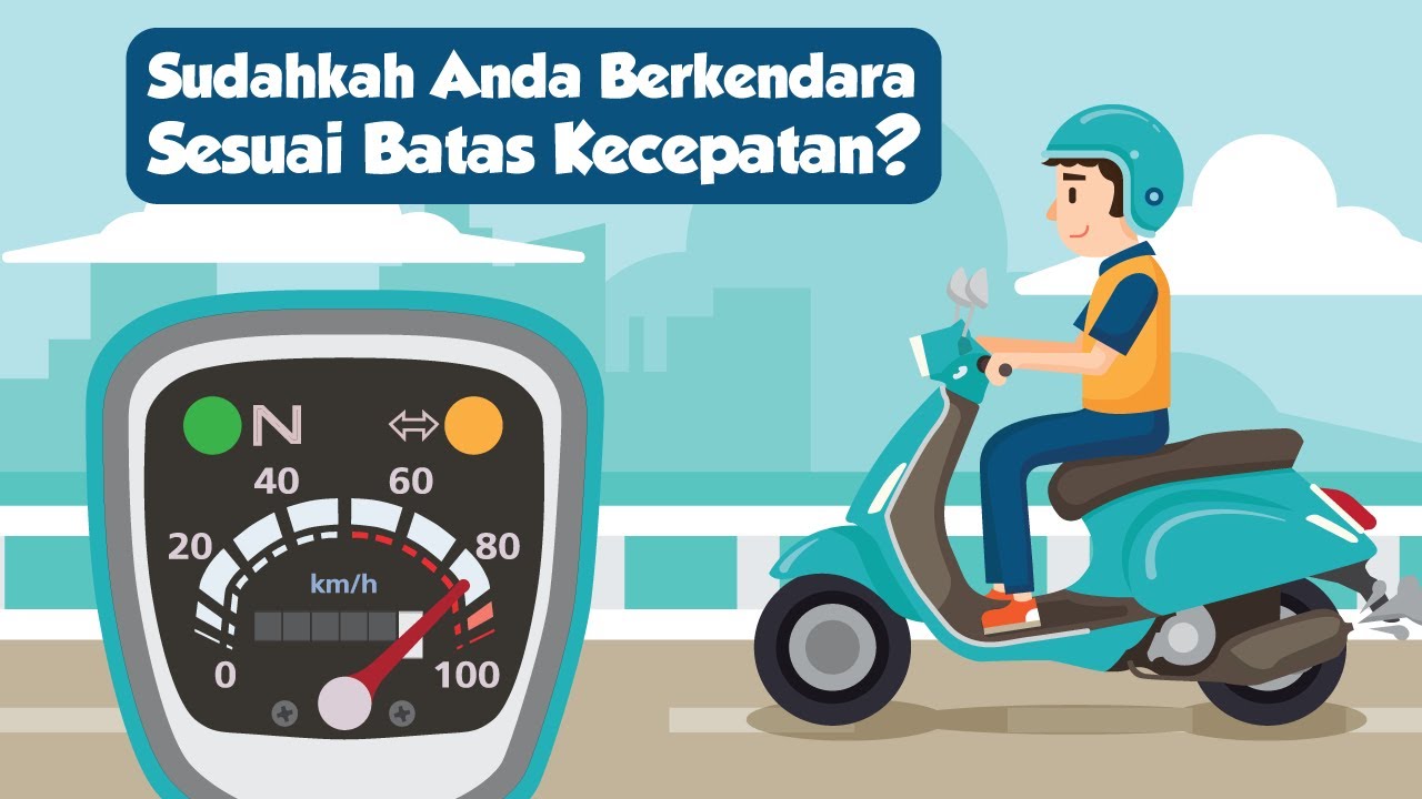 Sudahkah Anda Berkendara Sesuai Kecepatan?