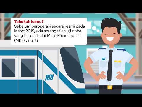 Tahapan yang Wajib Dilalui MRT Sampai Siap Beroperasi