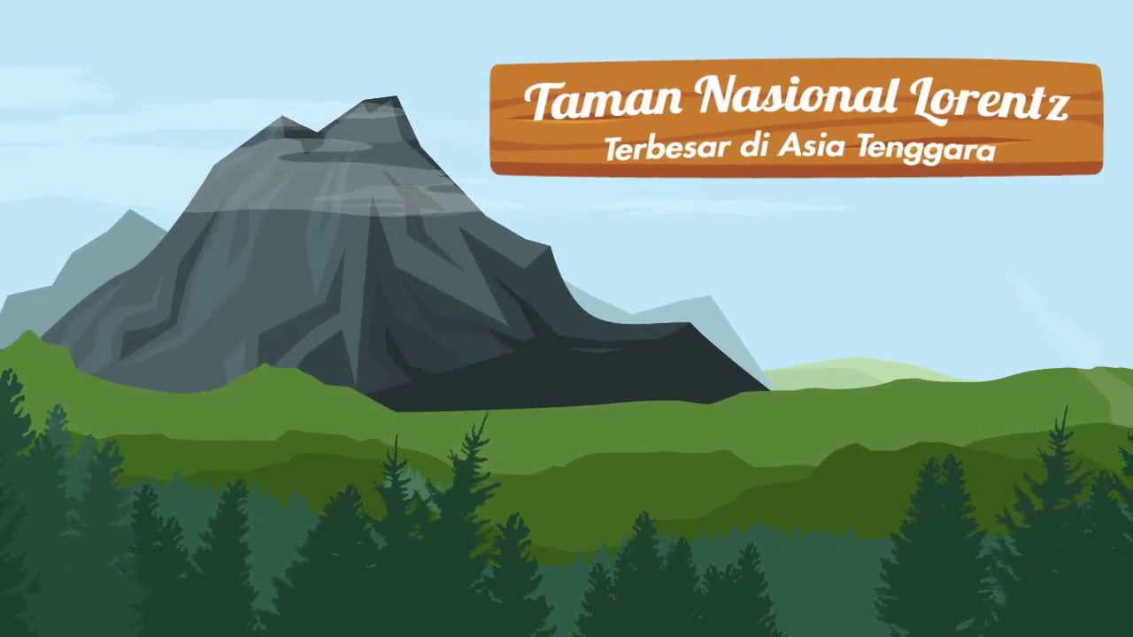 Taman Nasional Lorentz Terbesar di Asia Tenggara