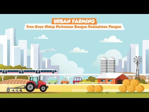 Urban Farming,Tren Gaya Hidup Perkotaan Bangun Kedaulatan Pangan