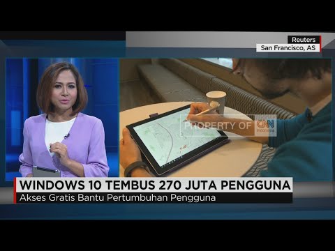 Windows 10 Tembus 270 Juta Pengguna