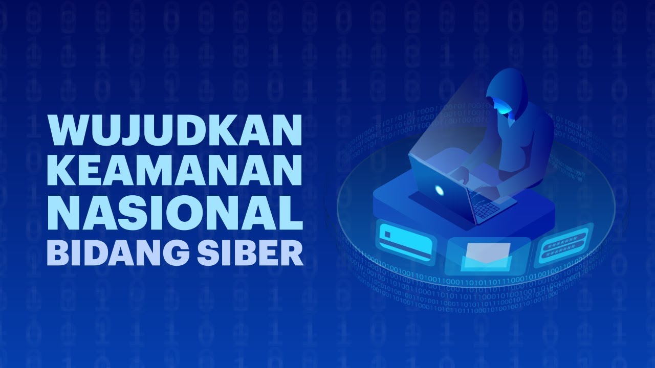 Wujudkan Keamanan di Bidang Siber