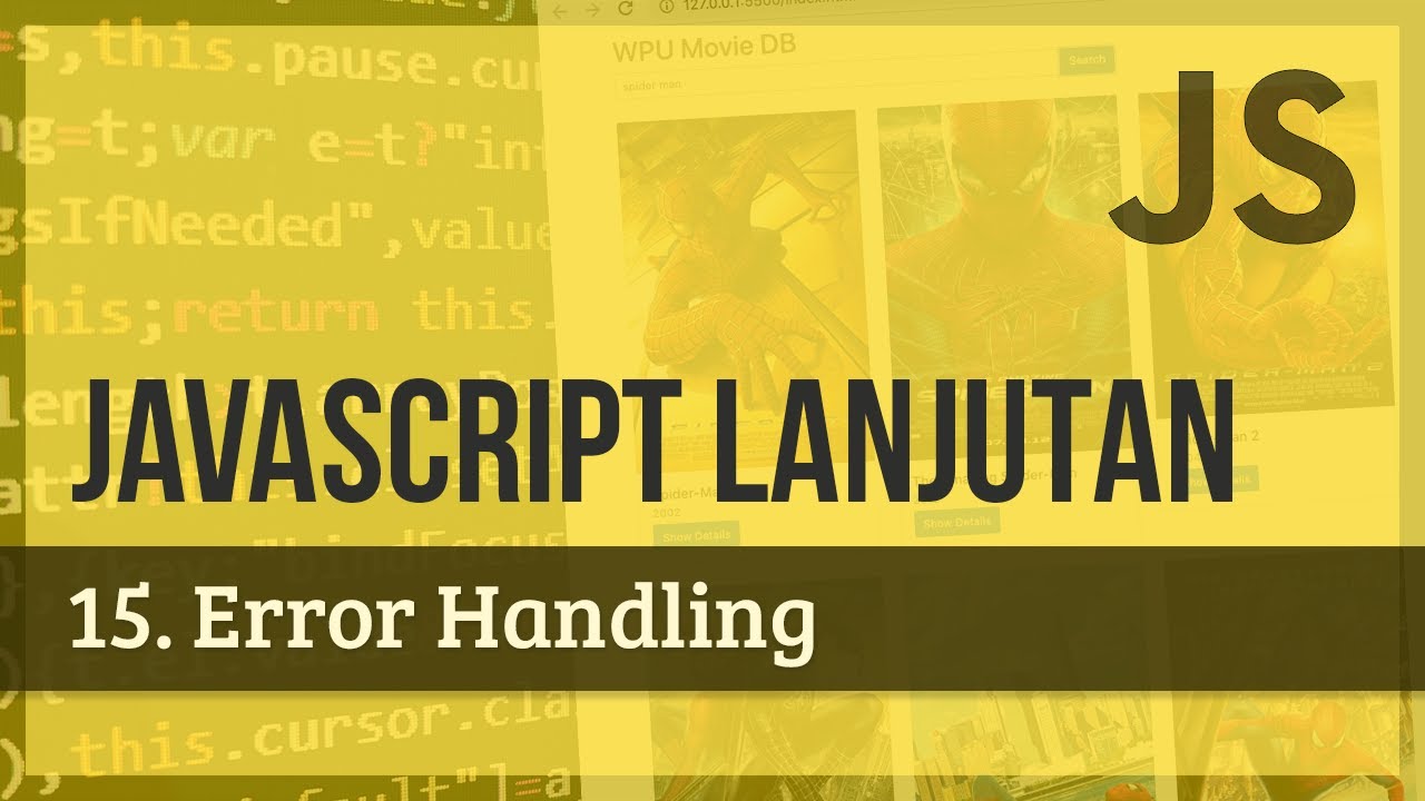 JAVASCRIPT LANJUTAN | 15. Error Handling