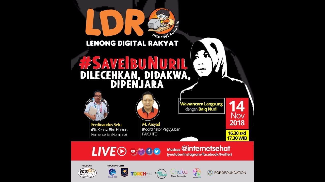 #LDR #LenongDigitalRakyat #19 #SaveIbuNuril Dilecehkan, Didakwa, Dipenjara