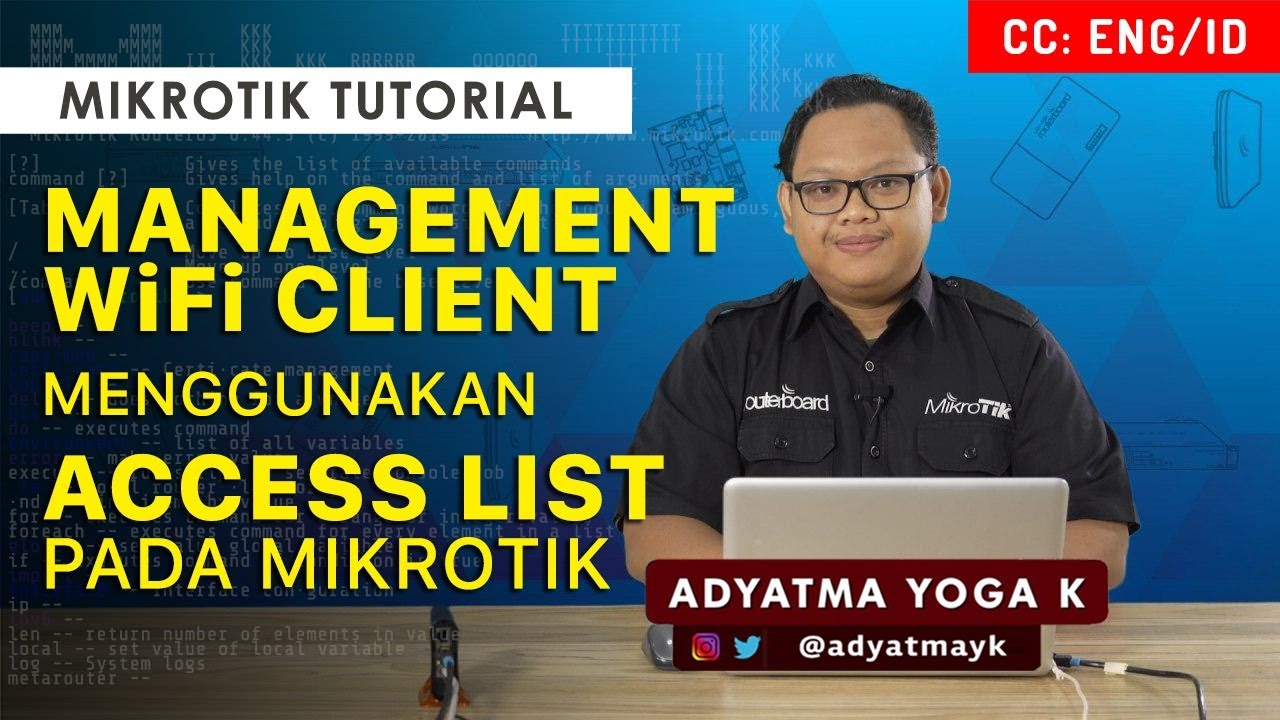 Manajemen WiFi Client dengan Access List - MIKROTIK TUTORIAL [ENG SUB]