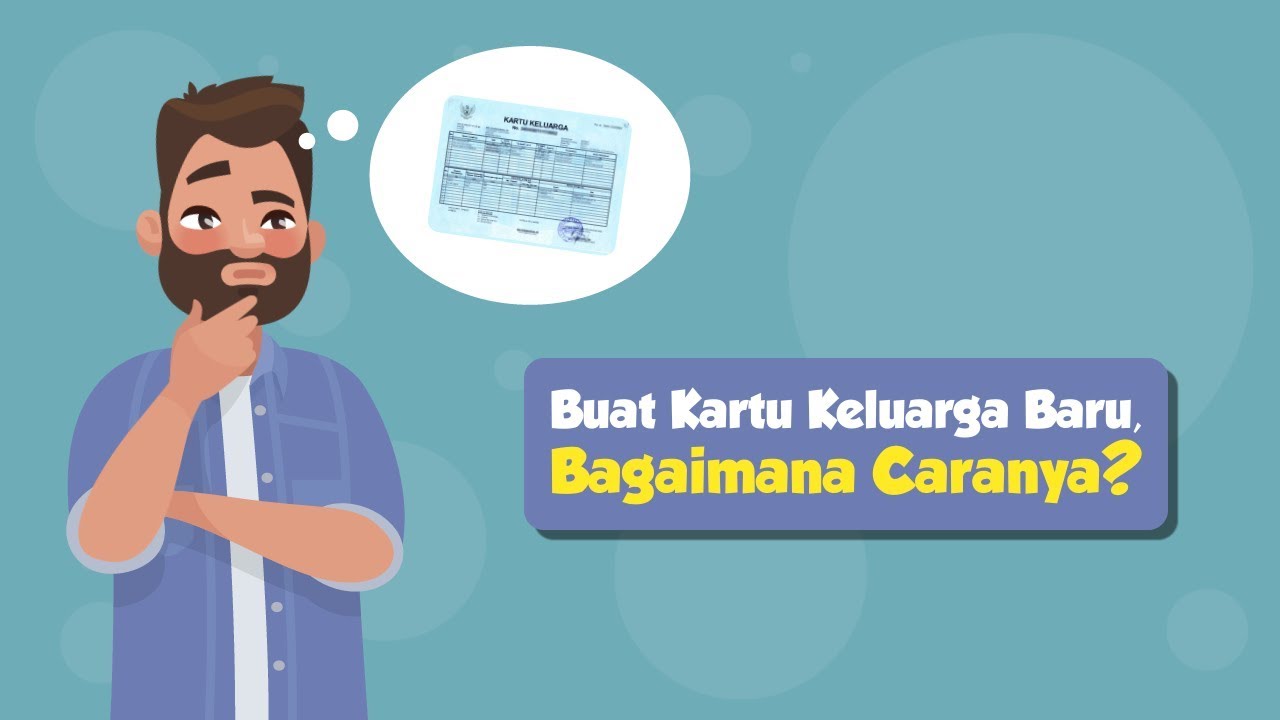 Buat Kartu Keluarga Baru, Bagaimana Caranya?