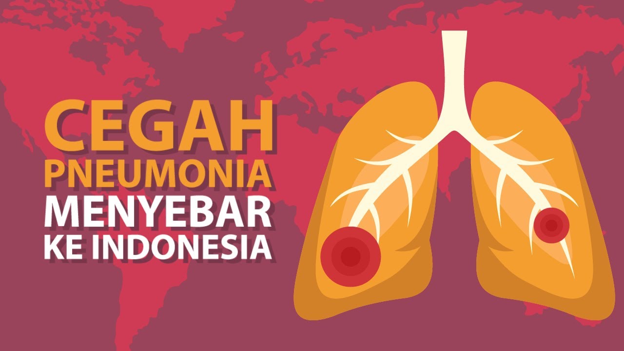 Cegah Penyebaran Pneumonia ke Indonesia