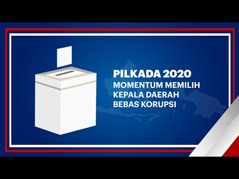 Pilkada 2020: Momentum Memilih Pemimpin yang Bebas Korupsi