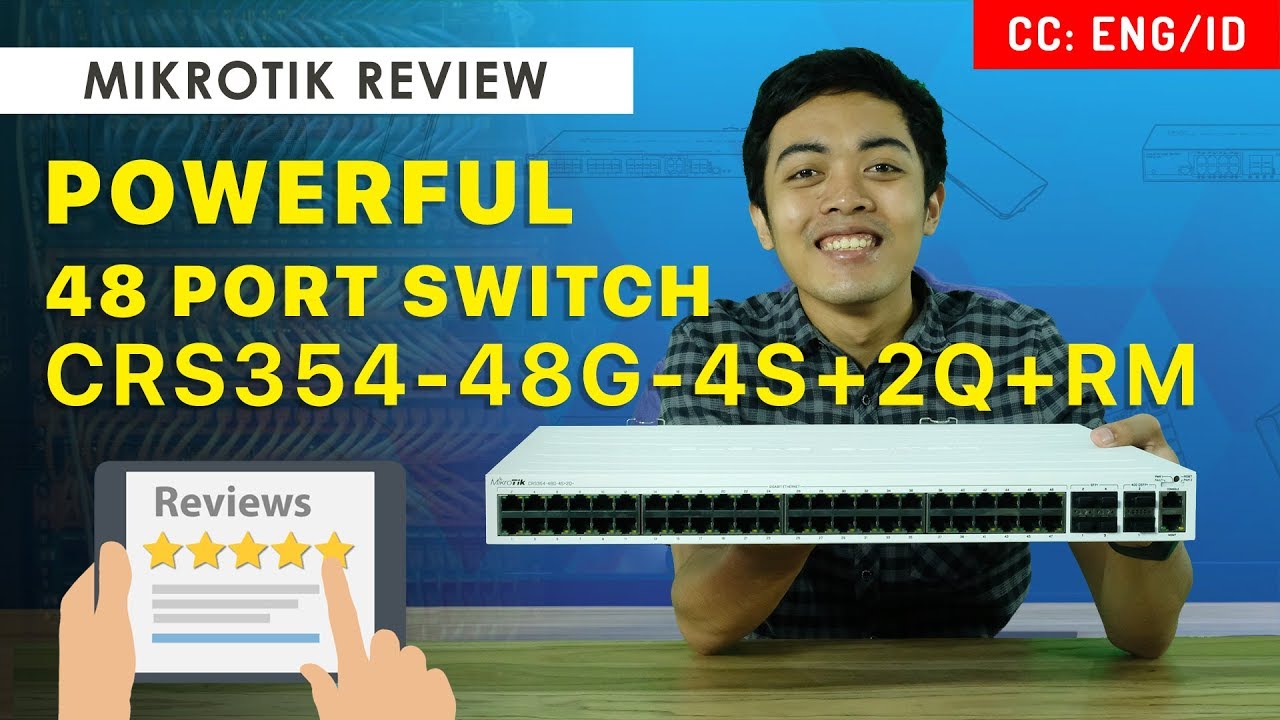 Powerful 48 Port Switch CRS354-48G-4S+2Q+RM - MIKROTIK REVIEW [ENG SUB]