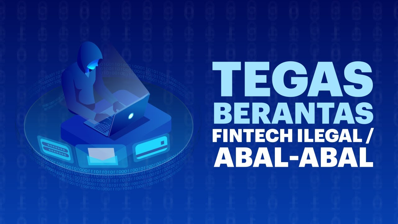 Yuk Bersama Berantas Fintech Abal-Abal!