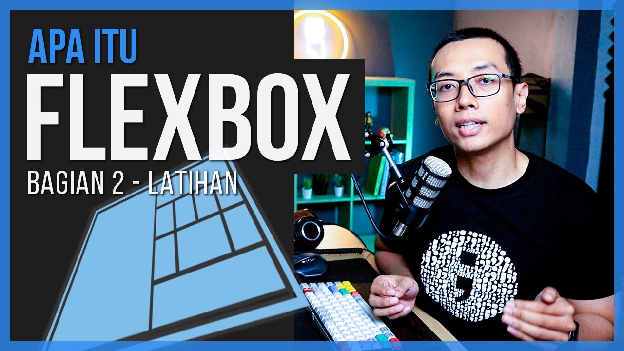 APA ITU FLEXBOX? | Bagian 2 - Latihan