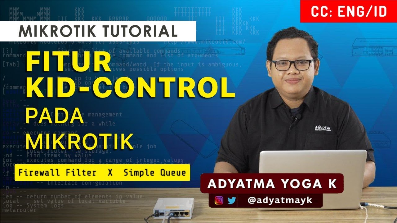 KIDS CONTROL - MIKROTIK TUTORIAL [ENG SUB]