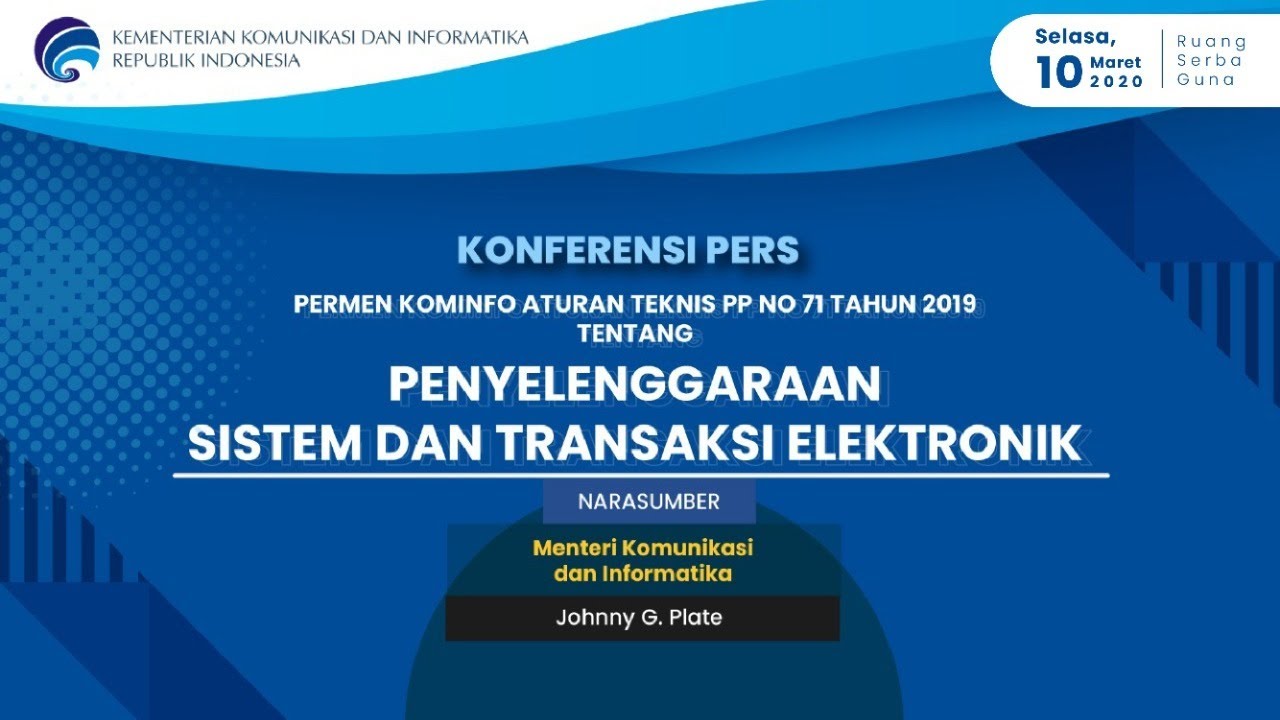 Konferensi Pers: Aturan Teknis Penyelenggaraan Sistem dan Transaksi Elektronik