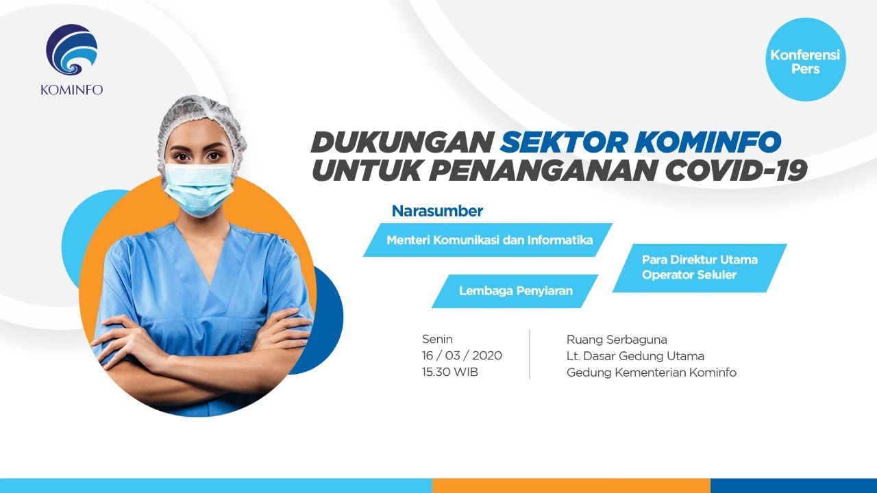 Konferensi Pers: Dukungan Sektor Kominfo untuk Penanganan COVID-19