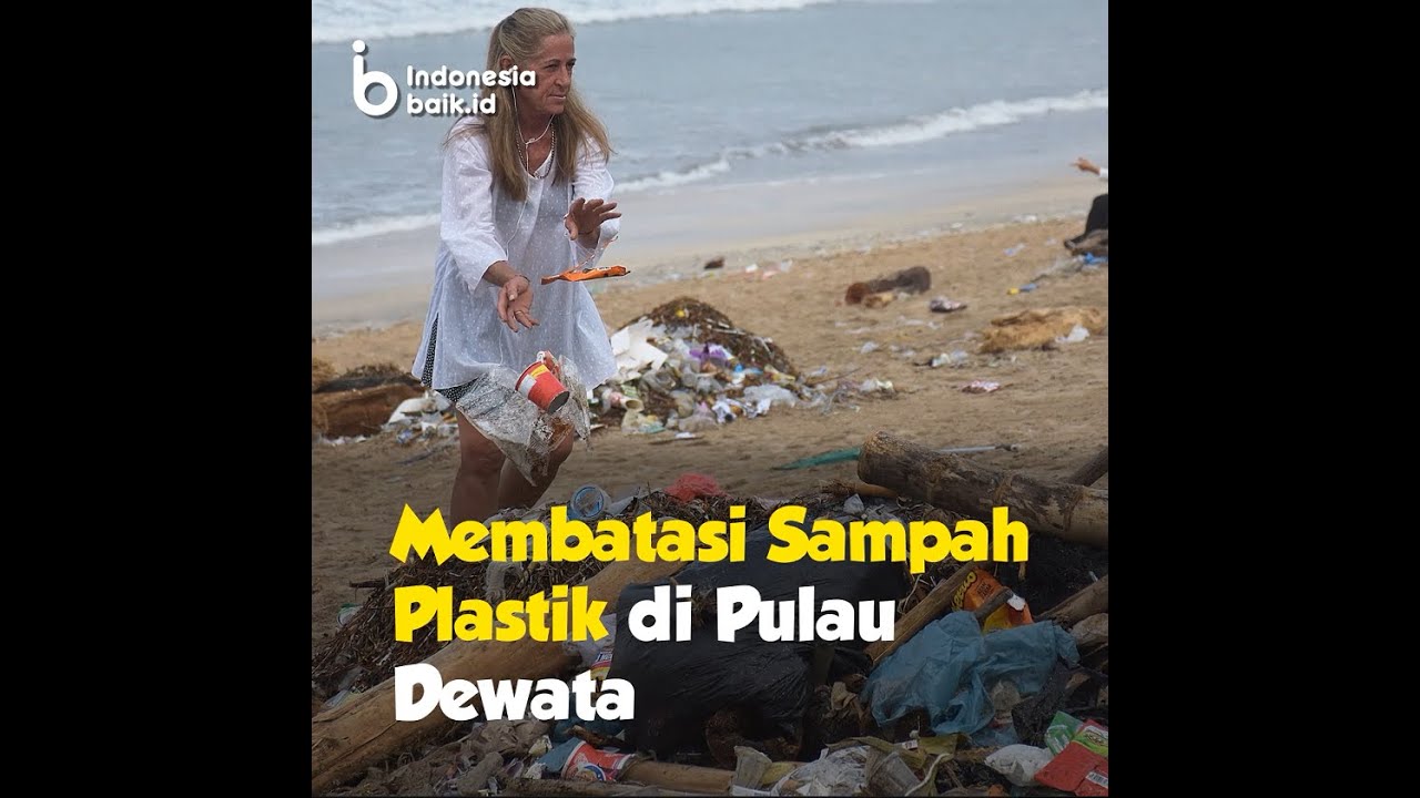 Membatasi Sampah Plastik di Pulau Dewata