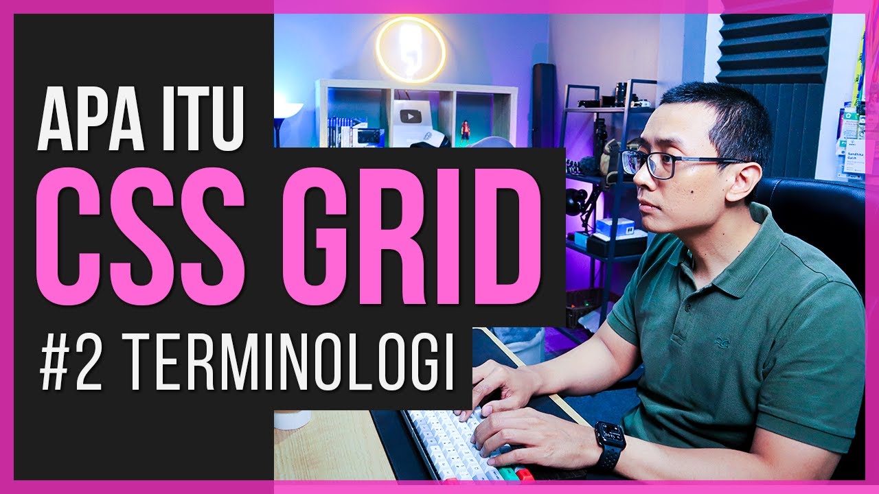 CSS GRID | #2 Terminologi pada CSS GRID