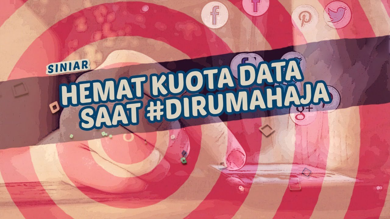 Hemat Kuota Data Saat #Dirumahaja