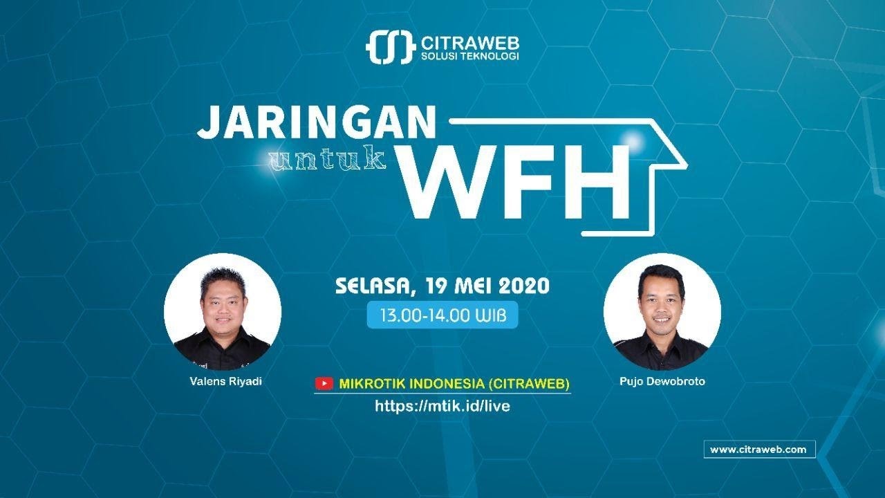 Jaringan Untuk WFH [Live Streaming]