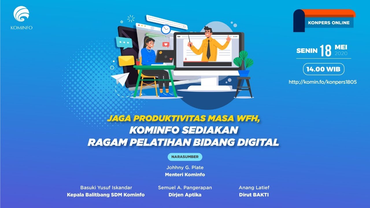 Konferensi Pers: Jaga Produktivitas Masa WFH, Kominfo Sediakan Ragam Pelatihan Bidang Digital