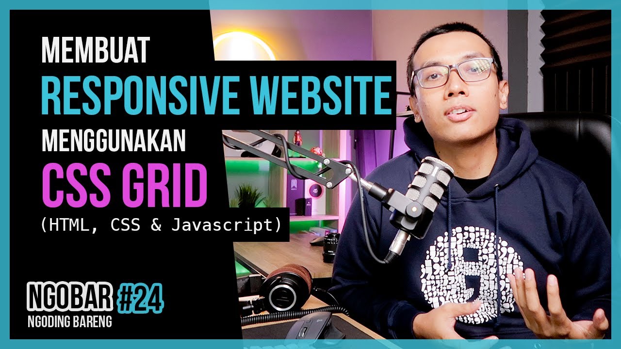 NGOBAR #24 - Membuat WEBSITE RESPONSIVE menggunakan CSS GRID