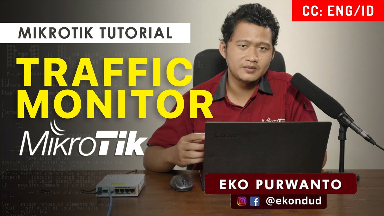 TRAFFIC MONITOR MIKROTIK - MIKROTIK TUTORIAL [ENG SUB]