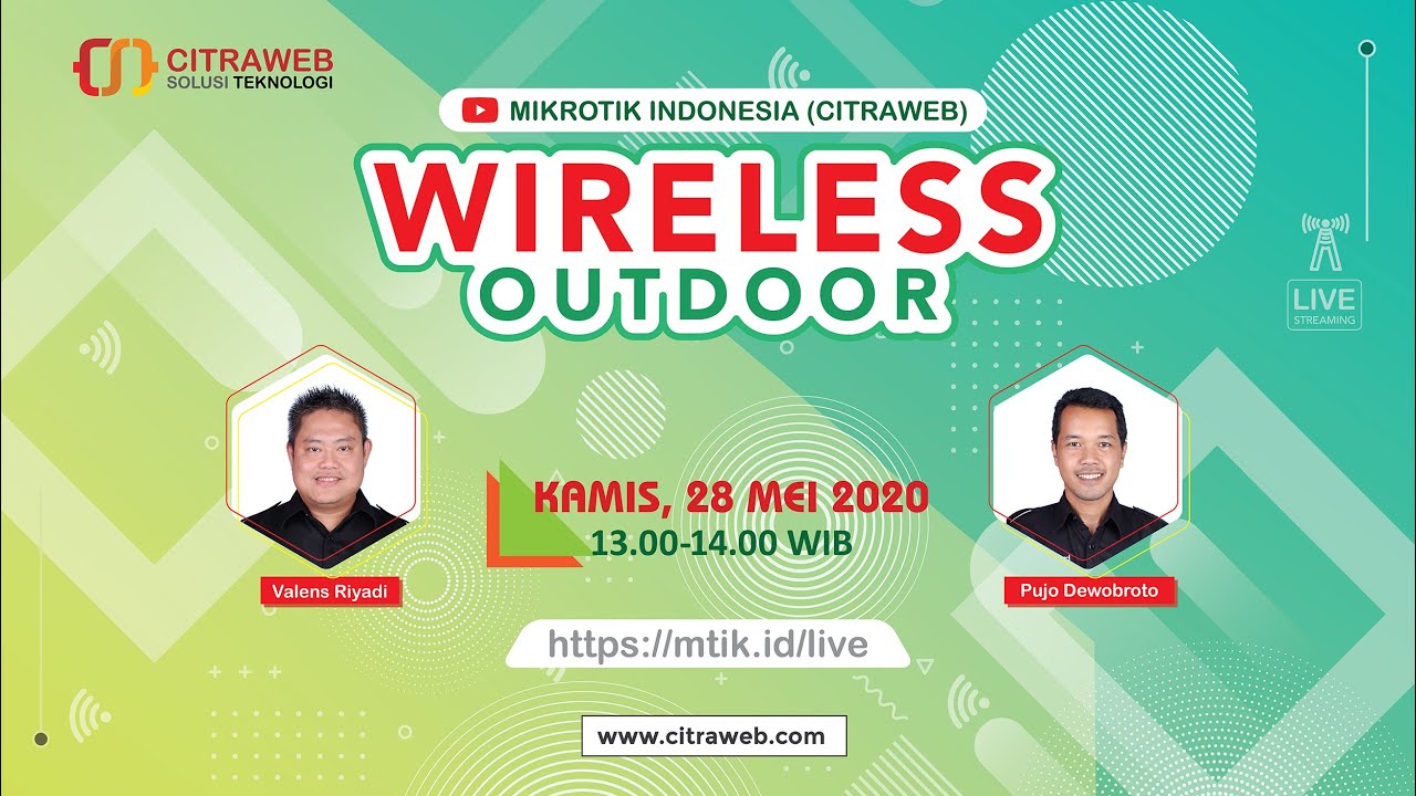 Wireless Outdoor Mikrotik [Live Streaming]