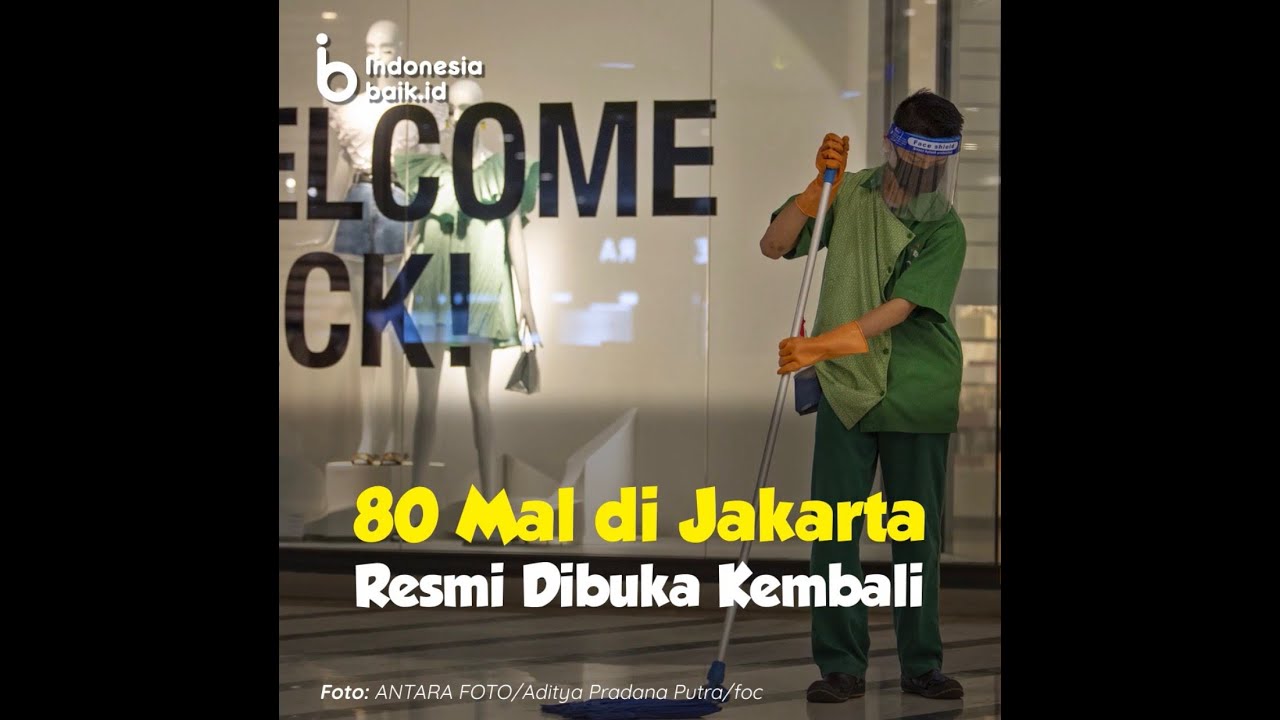 80 Mal di Jakarta Resmi Dibuka Kembali