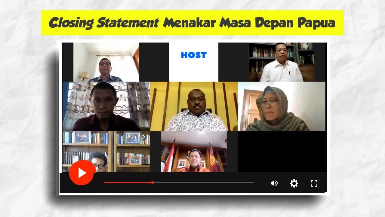 Closing Statement Menakar Masa Depan Papua ~ Webinar GPRTV