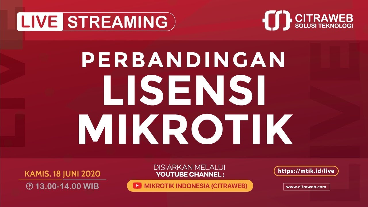 Perbandingan Lisensi Mikrotik [Live Streaming]