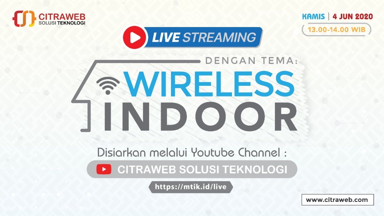 Wireless Indoor - Citraweb Live Streaming