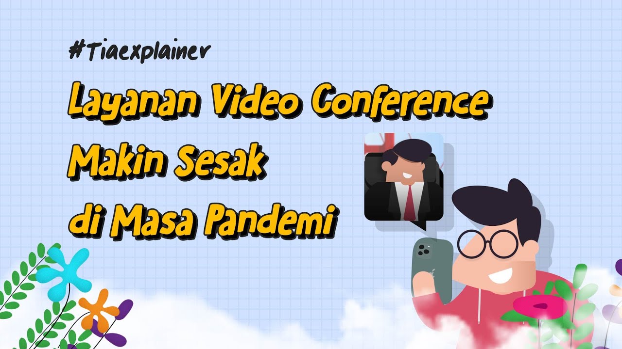 Bisnis Layanan Video Conference makin Meroket di Masa New Normal