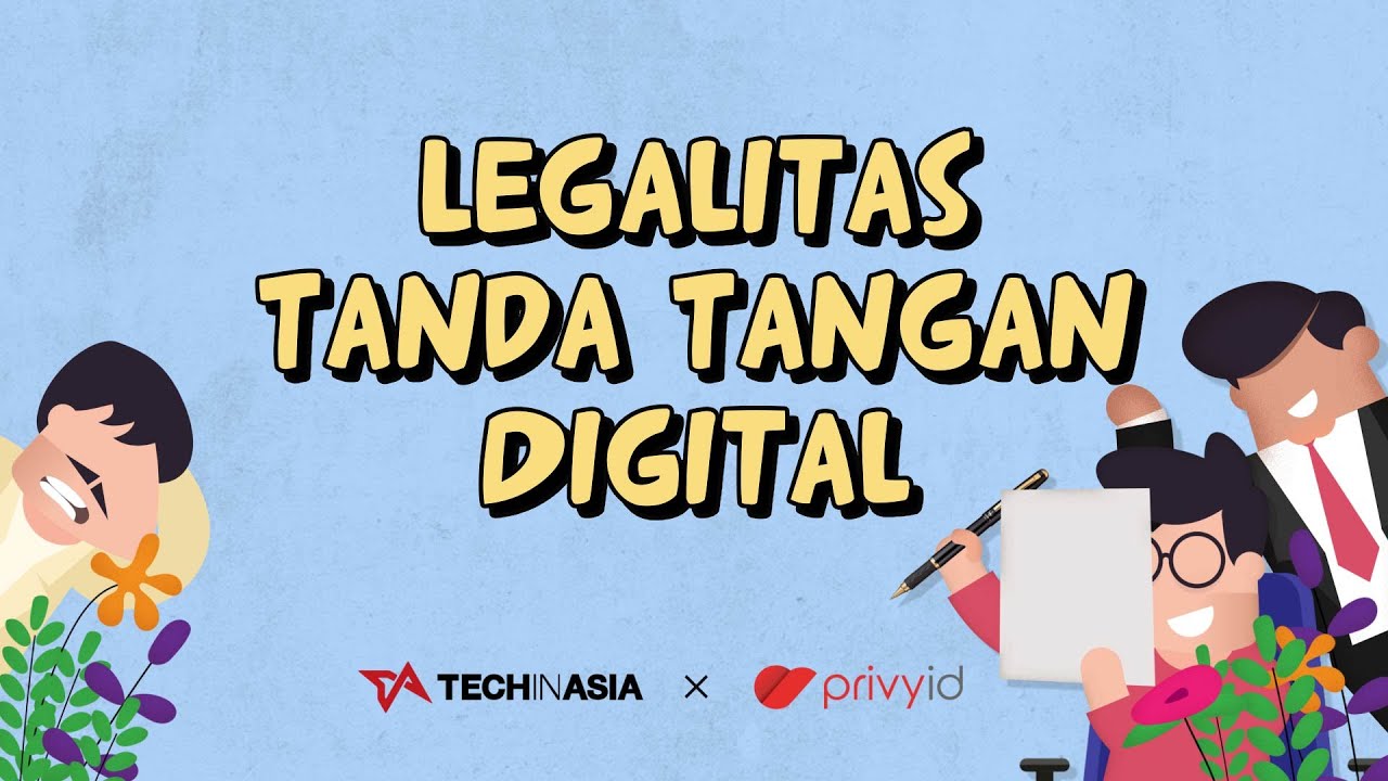 Legalitas Tanda Tangan Digital di Indonesia