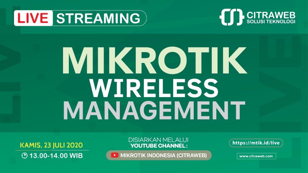 Mikrotik Wireless Management [Live Streaming]