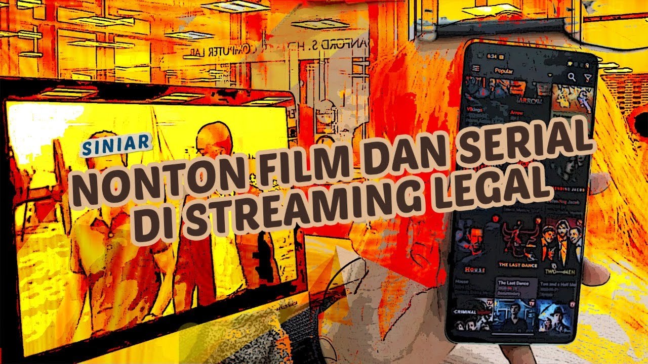 Streaming Film Legal dan Aman