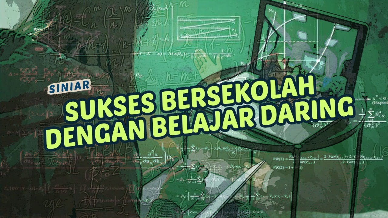 Sukses Bersekolah Dengan Belajar Daring