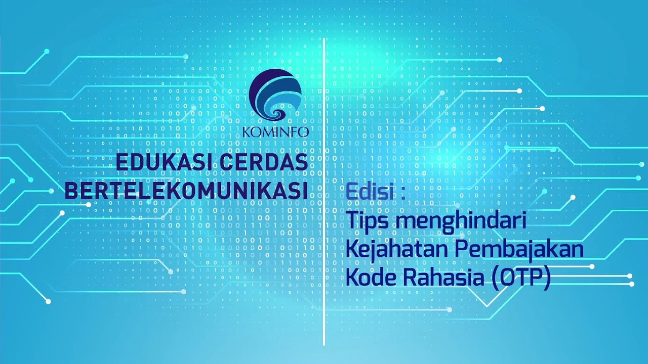 Tips Menghindari Kejahatan Pembajakan Kode Rahasia (OTP)