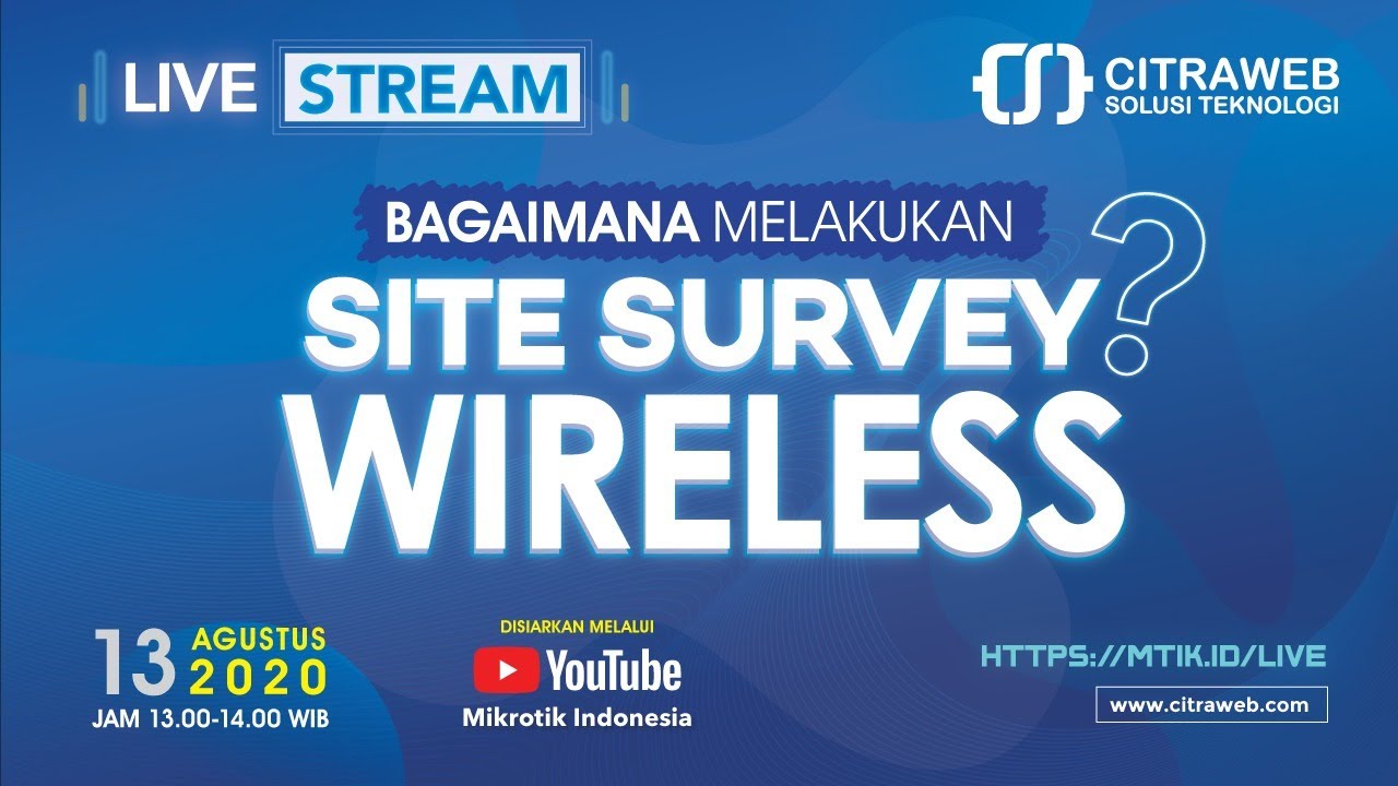 Bagaimana Melakukan Site Survey Wireless? [Live Streaming