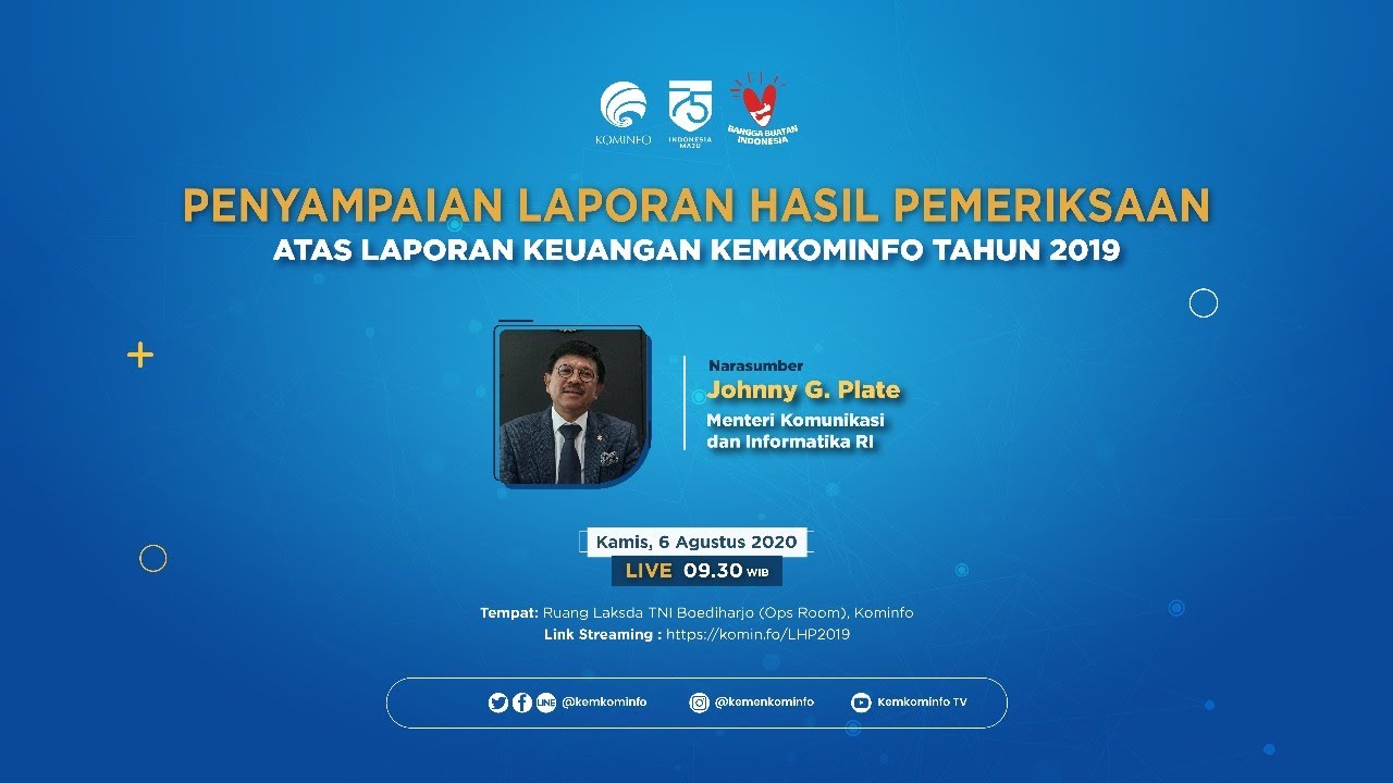 [LIVE] Penyampaian Laporan Hasil Pemeriksaan Atas Laporan Keuangan Kemkominfo Tahun 2019