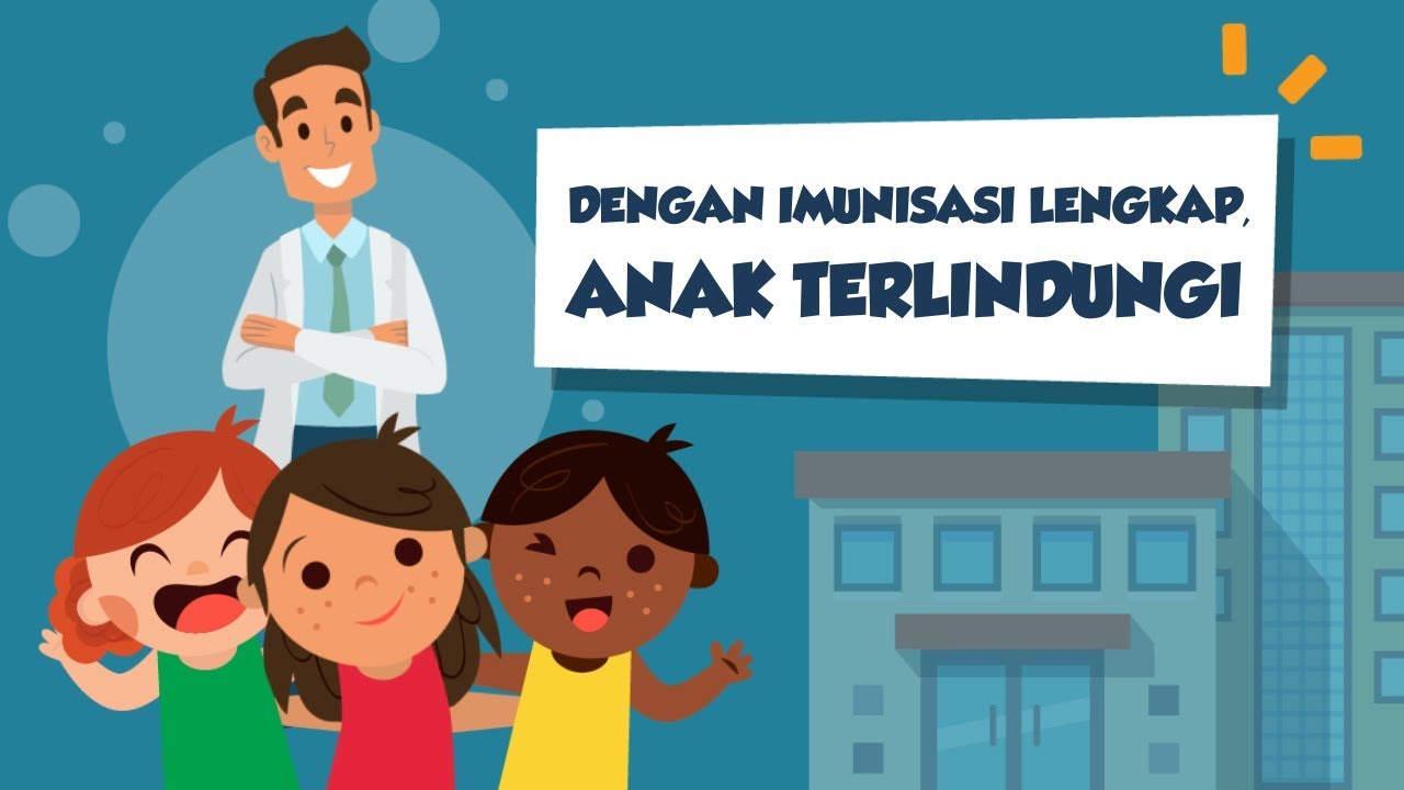 [Motion Grafis] Dengan Imunisasi Lengkap, Anak Terlindungi