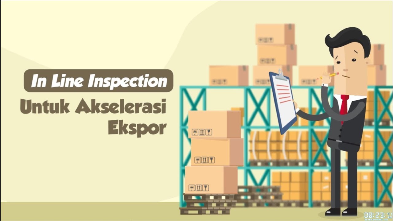 [Motion Grafis] In Line Inspection Untuk Akselerasi Ekspor